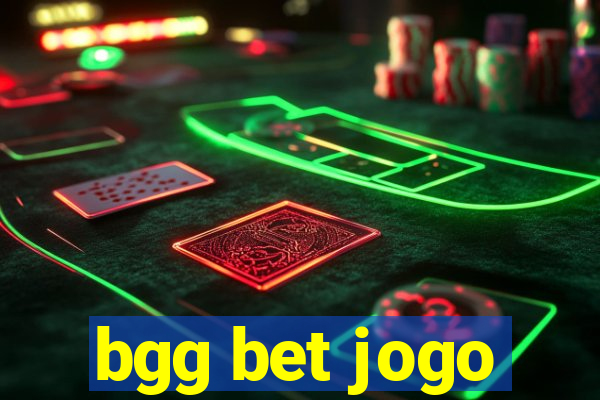 bgg bet jogo